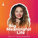 Thumbnail for the Big Meaningful Life podcast