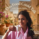 The cover for If This Food Could Talk, Claudia Hanna-Veysel's podcast